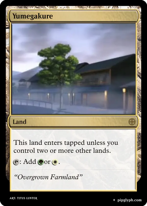Yumegakure — custom MTG-style land, rare rarity