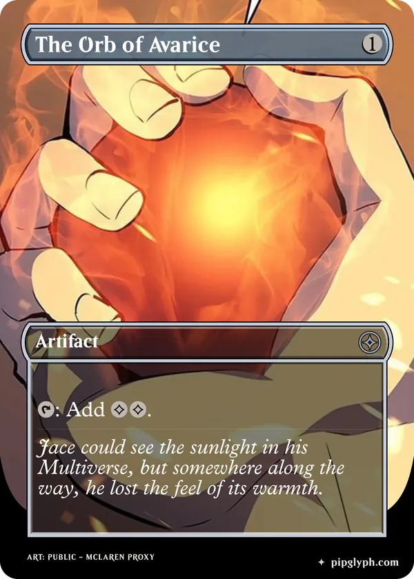 The Orb of Avarice — custom MTG-style artifact, uncommon rarity