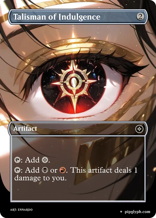Talisman of Indulgence — custom MTG-style artifact, common rarity