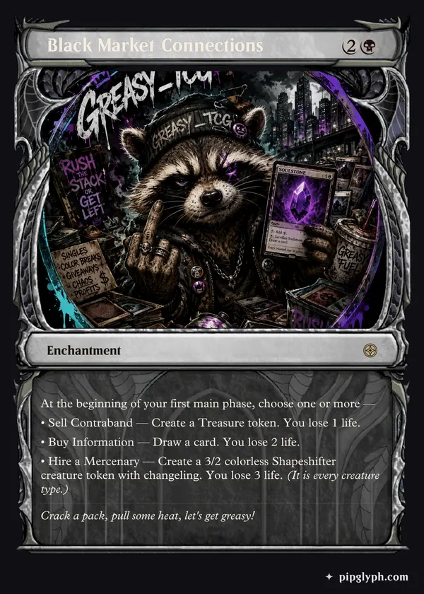 Black Market Connections — custom MTG-style enchantment, rare rarity