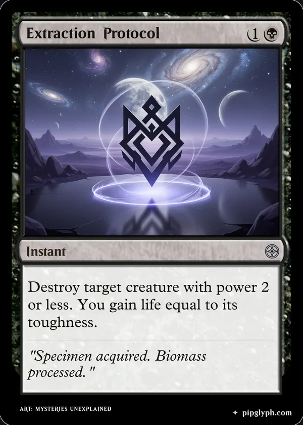 Extraction Protocol — custom MTG-style instant, uncommon rarity