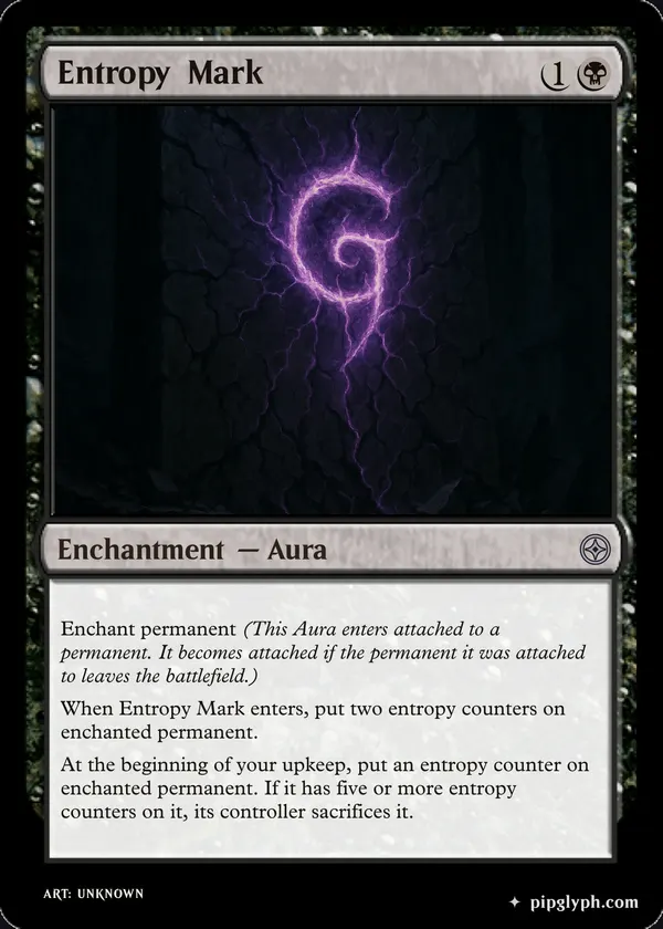 Entropy Mark — custom MTG-style enchantment, uncommon rarity
