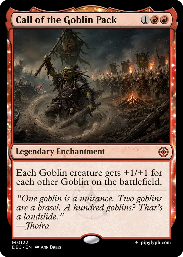 Call of the Goblin Pack — custom MTG-style enchantment, mythic rarity