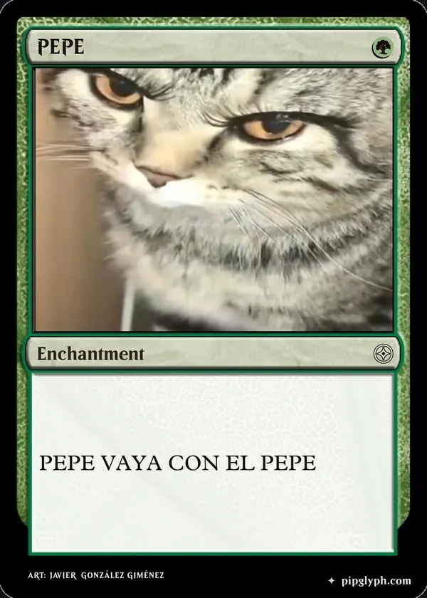 PEPE — custom MTG-style enchantment, common rarity